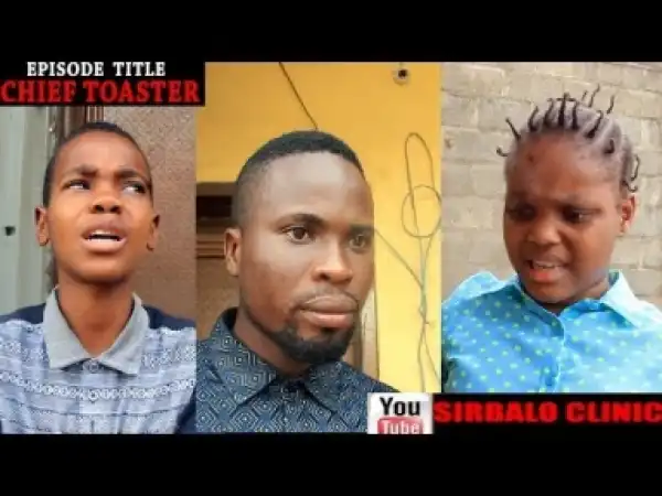 Video: SIRBALO CLINIC - Moyin Eat It (Comedy Skit)